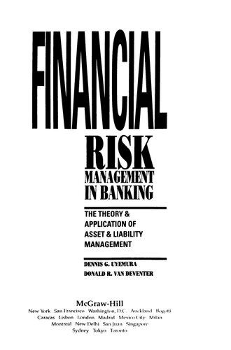 Financial Risk Management in Banking: The Theory & Application of Asset & Liability Management