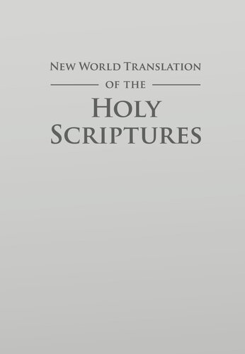 New World Translation of the Holy Scriptures