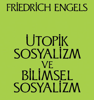 Ütopik Sosyalizm ve Bilimsel Sosyalizm