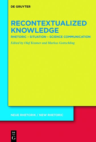 Recontextualized Knowledge: Rhetoric Situation Science Communication