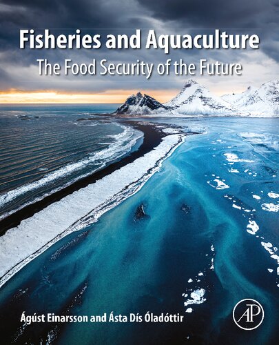 Fisheries and Aquaculture: The Food Security of the Future