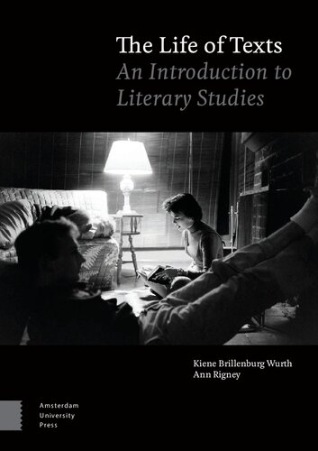 The Life of Texts: An Introduction to Literary Studies