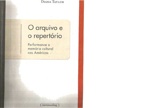 O arquivo e o repertório: perfomance e memória cultural nas Américas