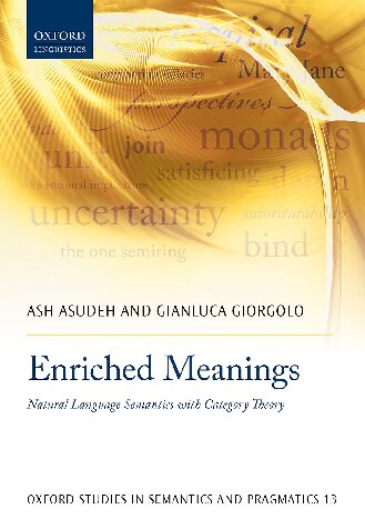 Enriched Meanings: Natural Language Semantics with Category Theory