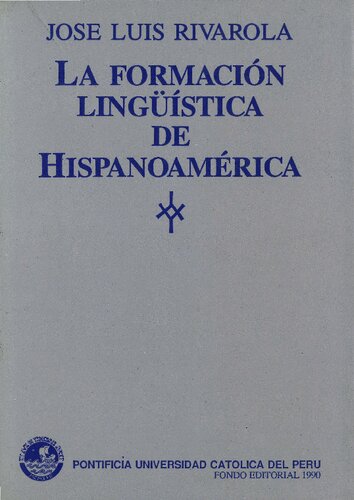 La formación lingüística de hispanoamérica