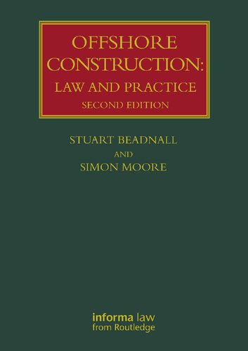 OFFSHORE CONSTRUCTION : law and practice