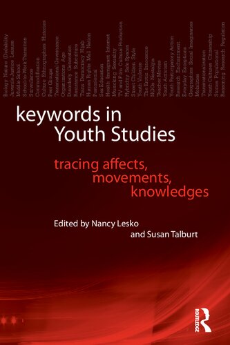 Keywords in Youth Studies: Tracing Affects, Movements, Knowledges