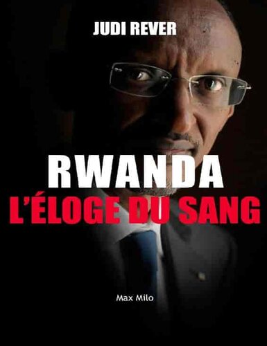 Rwanda, l'éloge du sang