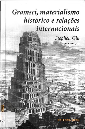Gramsci, Materialismo Histórico e Relações Internacionais