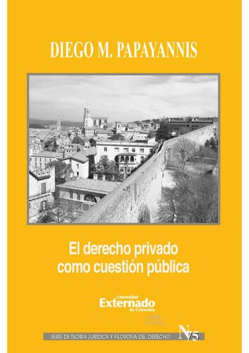 El derecho privado como cuestión pública