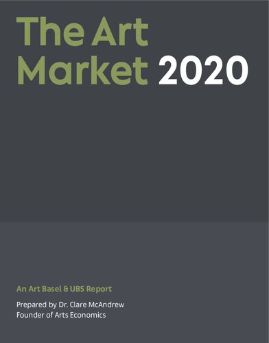 The Art Market 2020. An Art Basel & UBS Report