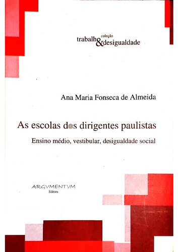 As Escolas dos Dirigentes Paulistas