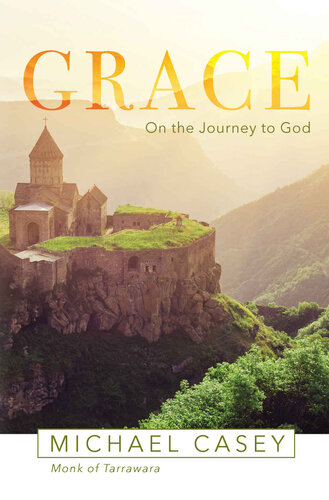 Grace: On the Journey to God