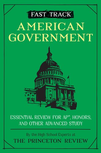 Fast Track: American Government: Essential Review for AP, Honors, and Other Advanced Study