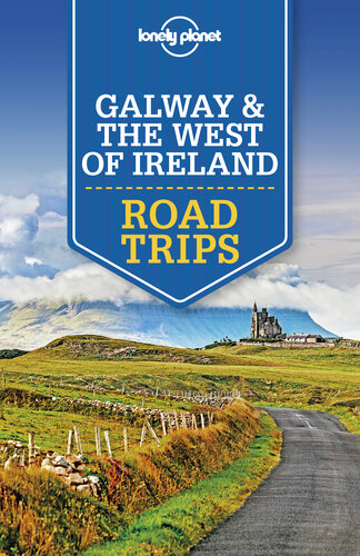 Lonely Planet Galway & the West of Ireland Road Trips (Travel Guide)