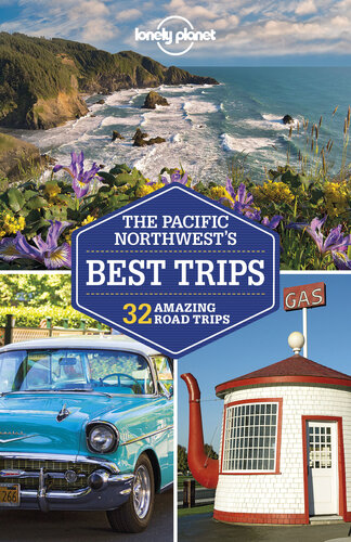 Lonely Planet Pacific Northwest's Best Trips (Travel Guide)