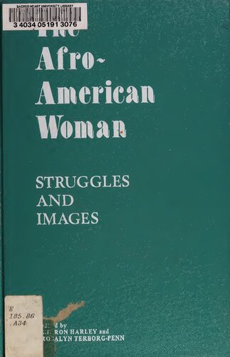The Afro-American woman: Struggles and images (Series in American studies)