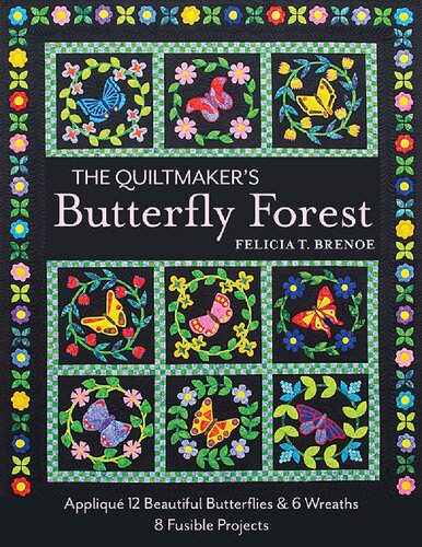 The Quiltmaker's Butterfly Forest