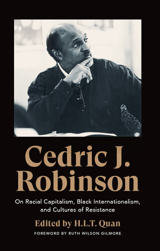 On racial capitalism, Black internationalism, and cultures of resistance