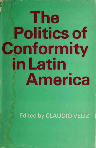 The Politics of conformity in Latin America