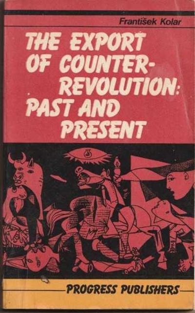 The Export of Counter-Revolution: Past and Present