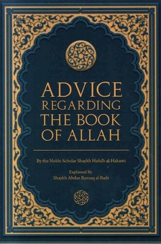 Advice Regarding The Book Of Allah Exp by Sh Abdur Razzaq al Badr