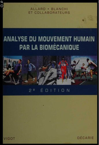 Analyse du mouvement humain par la biomecanique
