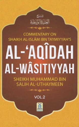 Al Aqidah Al Wasitiyyah Exp Sh Al Uthaymeen Vol 2 High Quality