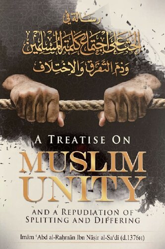 A Treatise On Muslim Unity Sh 'Abd al Rahman al Sa'di (1)