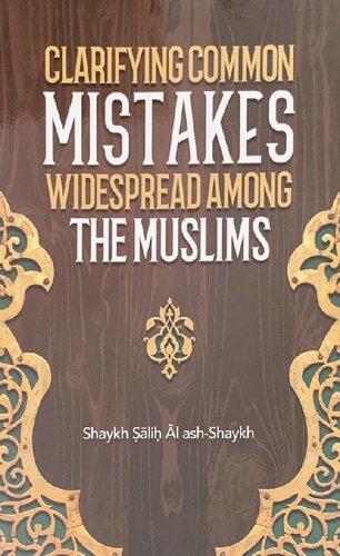 Clarifying Common Mistakes Widespread Among The Muslims Sh Salih (2)