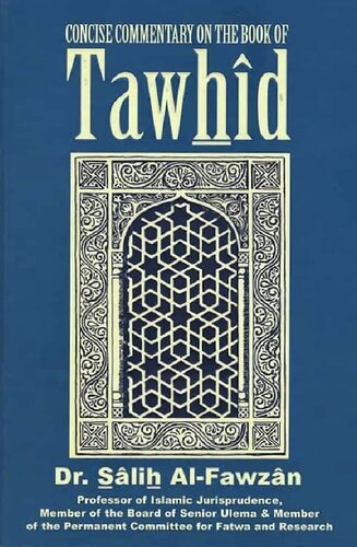 Concise Commentary on the Book of Tawhid Dr Salih Al Fawzan High (1)