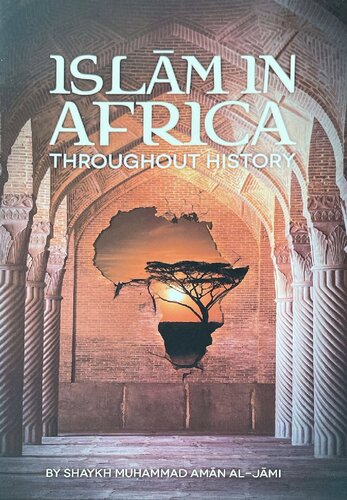 Islam in Africa: Throughout History