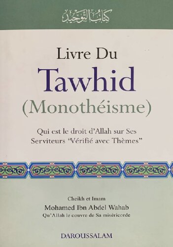 Livre Du Tawhid Monothéisme Cheikh et lmam Mohamed Ibn Abdel Wahab
