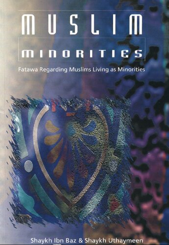 Muslim Minorities Fatawa Regarding Muslims Living as Minorities