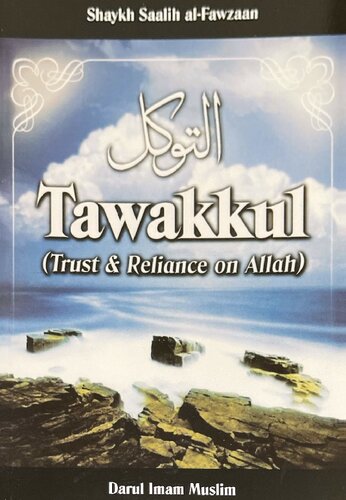 Tawakkul - Sh. Saalih al-Fawzaan