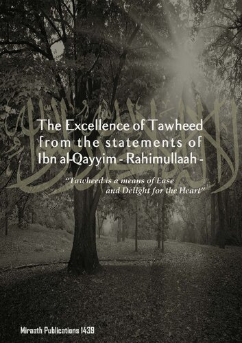 The Excellence of Tawheed - Ibn al-Qayyim