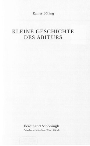 Kleine Geschichte des Abiturs