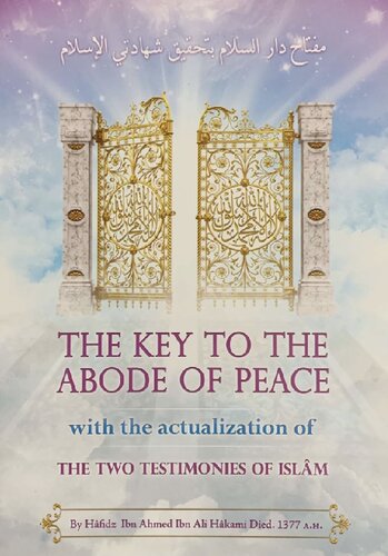 The Key to the Abode of Peace with the Actualization of The Two