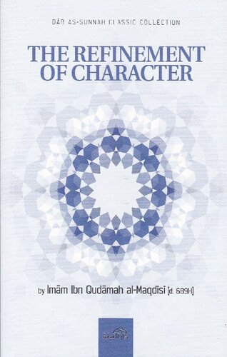 The Refinement Of Character Imam Ibn Qudamah al Maqdisi High Quality