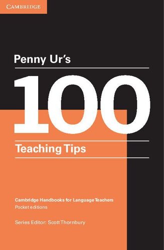 Penny Ur's 100 Teaching Tips Kindle eBook (Cambridge Handbooks for Language Teachers)