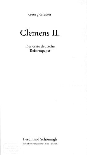 Clemens IL : Der erste deutsche Reformpapst