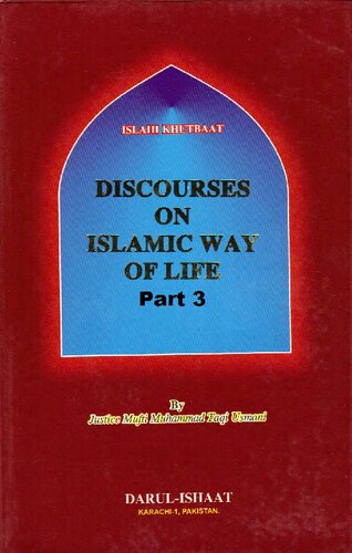 Discourses On Islamic Way Of Life 3