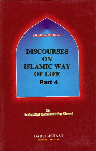 Discourses On Islamic Way Of Life 4
