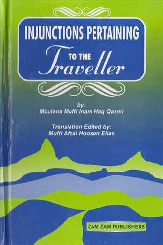 Injunctions Pertainaing To The Traveller