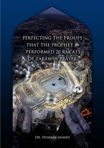 Perfecting The Proofs Of 20 Rakat Tarawih Prayer