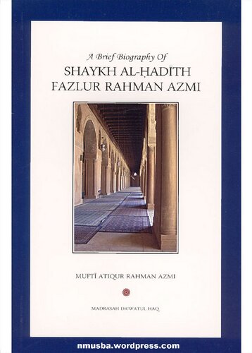 Shaykh Al Hadith Fazlur Rahman Azmi R.a