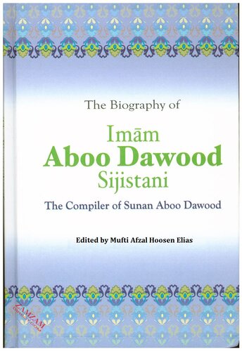The Biography Of Imam Abu Dawood Sajistani