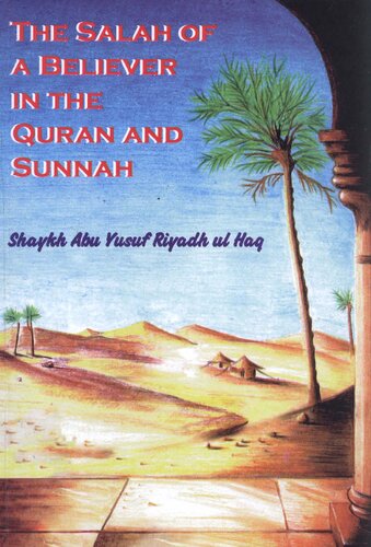 The Salah Of A Believer In The Quran And Sunnah