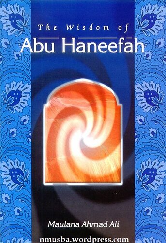 The Wisdom Of Imam Abu Hanifa