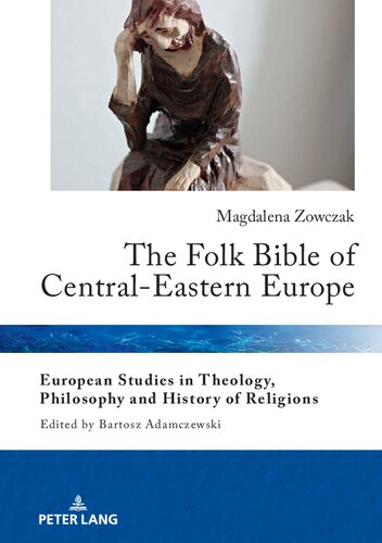 The Folk Bible of Central-Eastern Europe